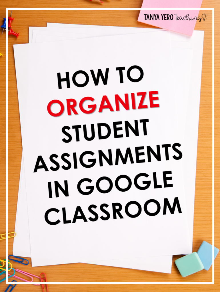 how to move assignments in google classroom